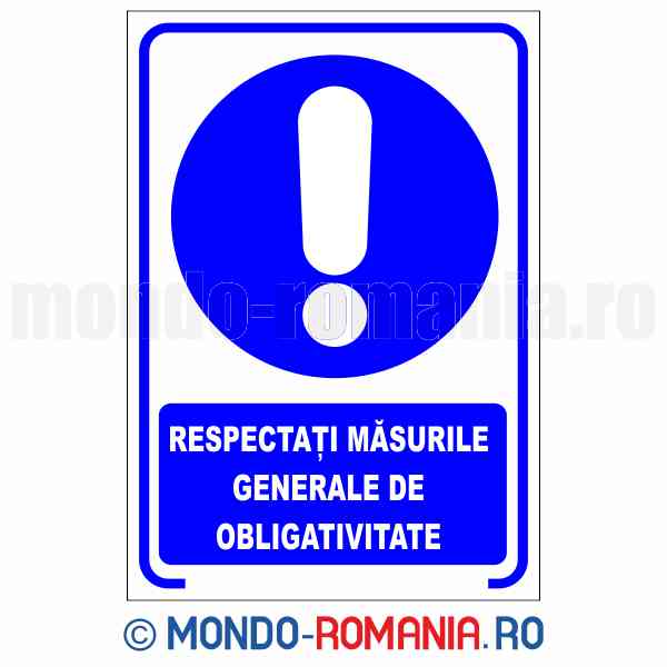 RESPECTATI MASURILE GENERALE DE OBLIGATIVITATE - indicator de securitate de obligativitate pentru protectia muncii